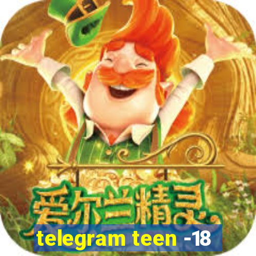 telegram teen -18