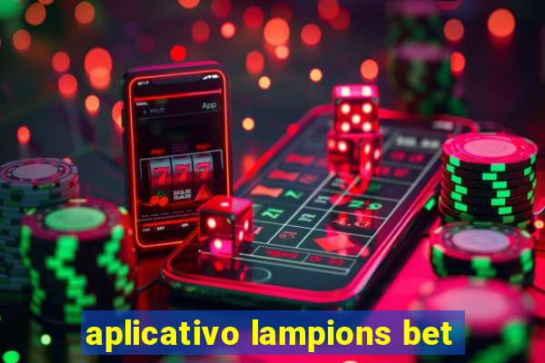 aplicativo lampions bet