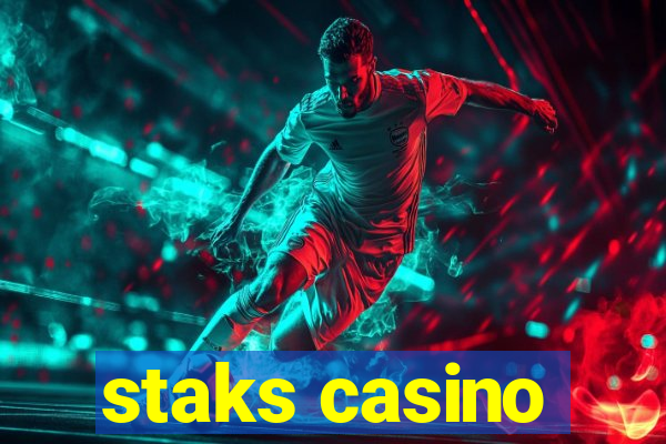 staks casino