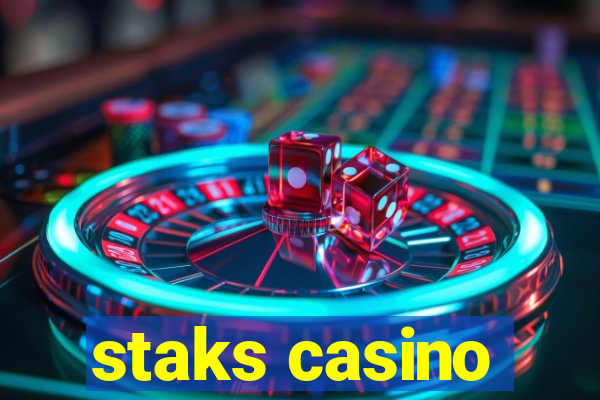 staks casino