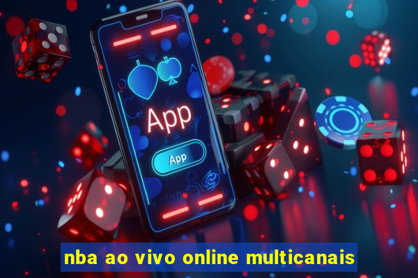 nba ao vivo online multicanais