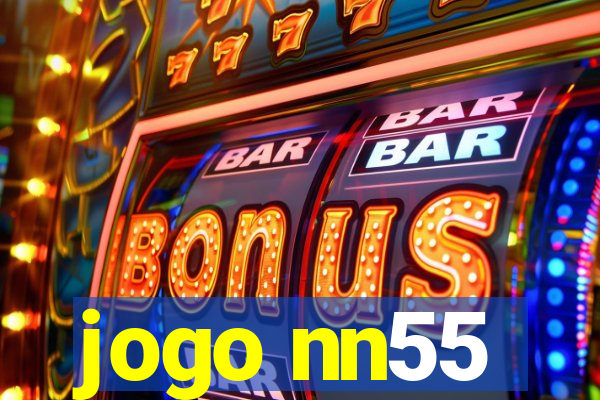 jogo nn55