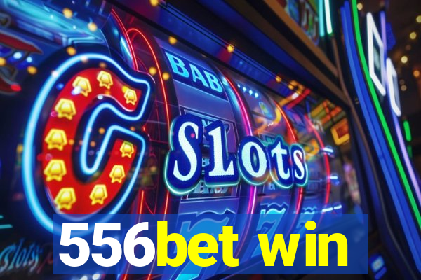 556bet win