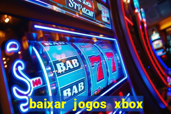 baixar jogos xbox 360 lt