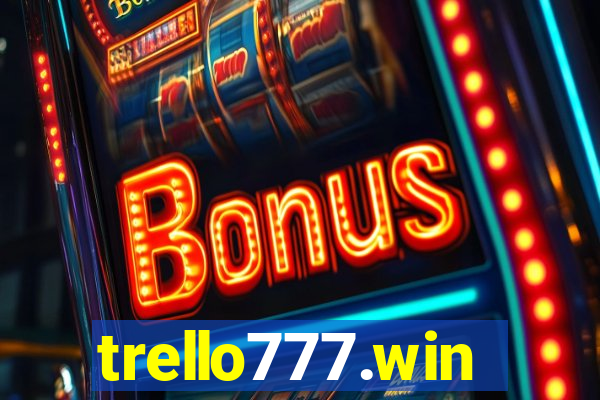 trello777.win