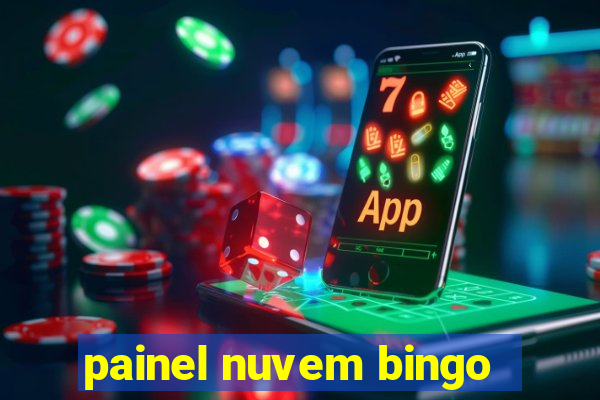 painel nuvem bingo