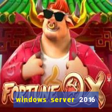 windows server 2016 download iso pt br