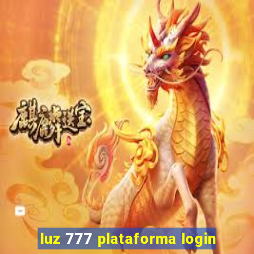 luz 777 plataforma login