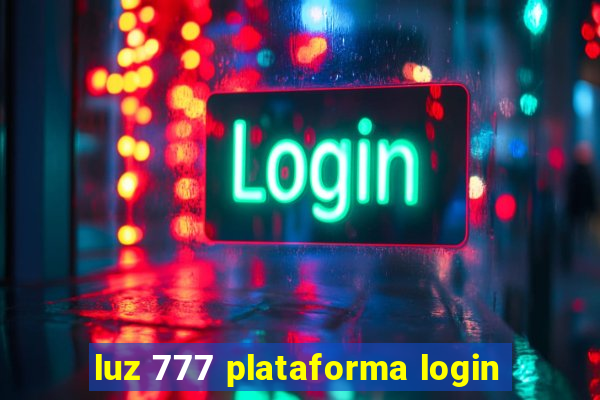 luz 777 plataforma login