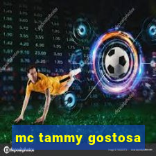 mc tammy gostosa