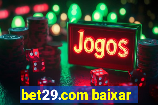 bet29.com baixar