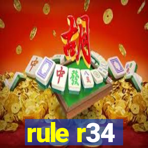 rule r34