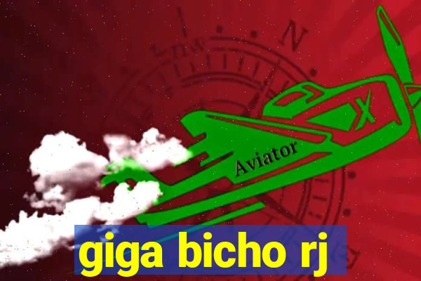 giga bicho rj