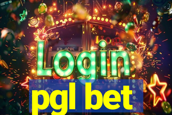 pgl bet