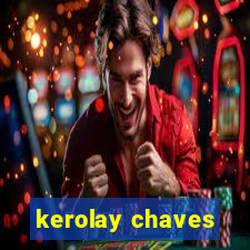 kerolay chaves