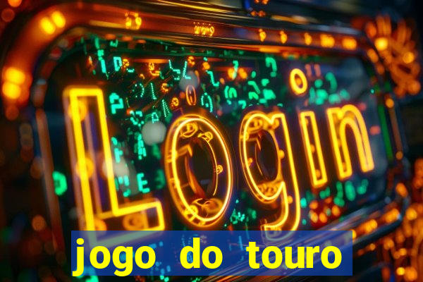 jogo do touro plataforma nova