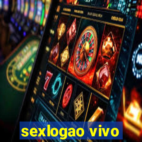 sexlogao vivo