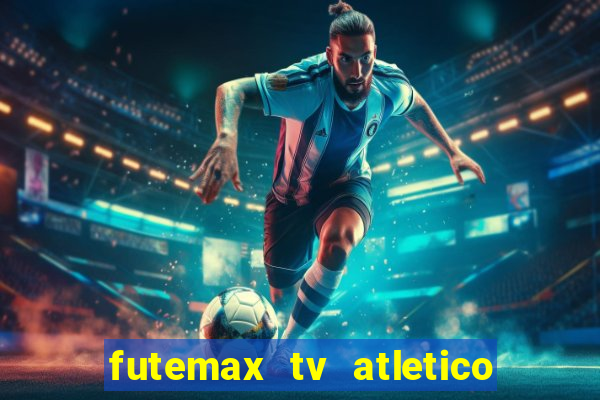 futemax tv atletico x botafogo