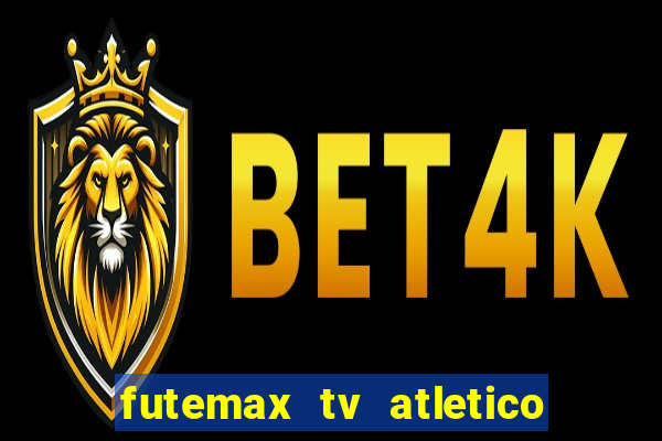 futemax tv atletico x botafogo