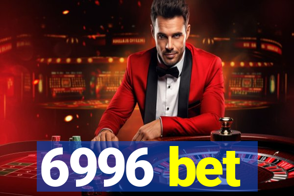 6996 bet