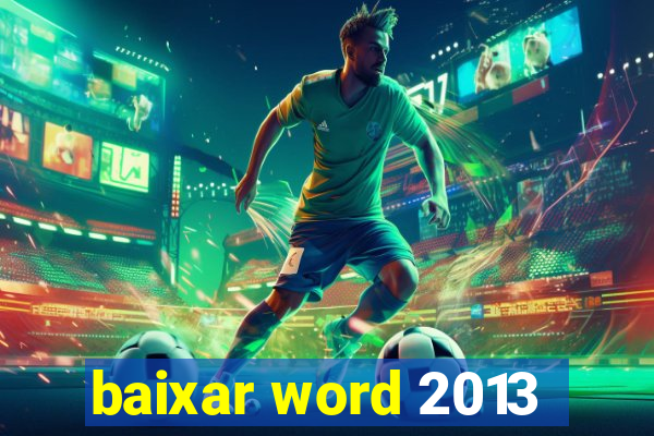 baixar word 2013