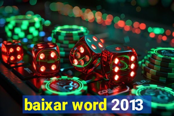 baixar word 2013