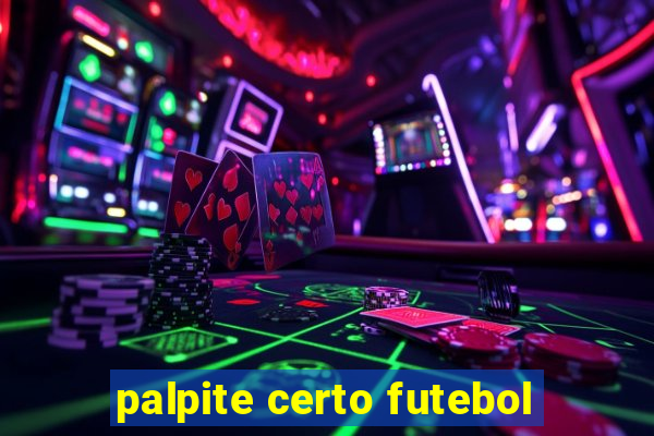 palpite certo futebol