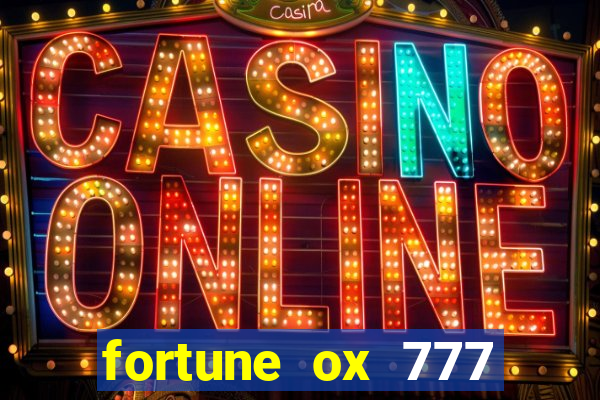 fortune ox 777 fortuna 77