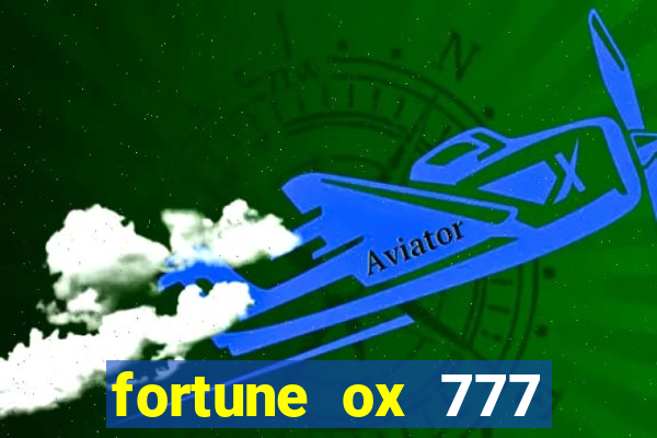 fortune ox 777 fortuna 77