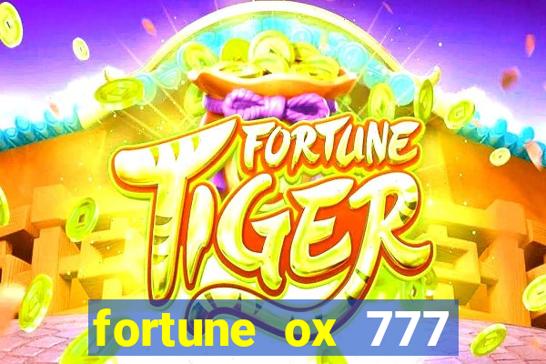 fortune ox 777 fortuna 77