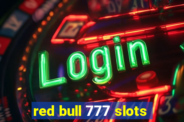 red bull 777 slots