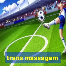 trans massagem