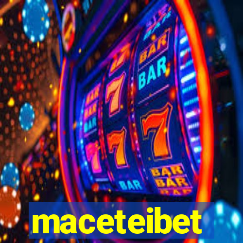 maceteibet