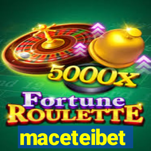 maceteibet