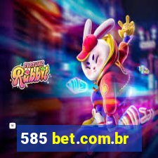 585 bet.com.br