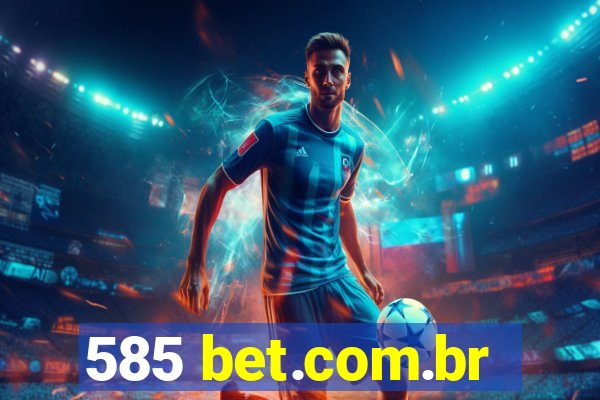 585 bet.com.br