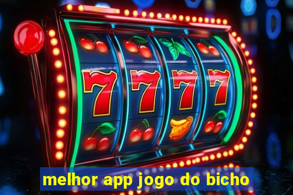 melhor app jogo do bicho