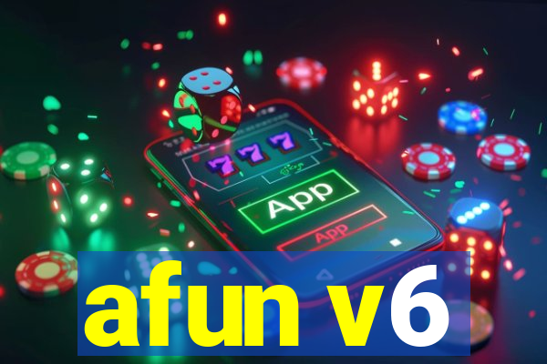 afun v6