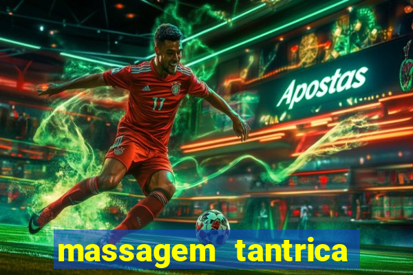 massagem tantrica em porto alegre