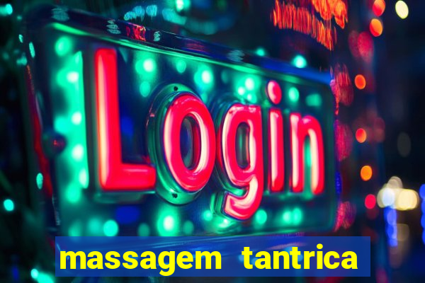 massagem tantrica em porto alegre