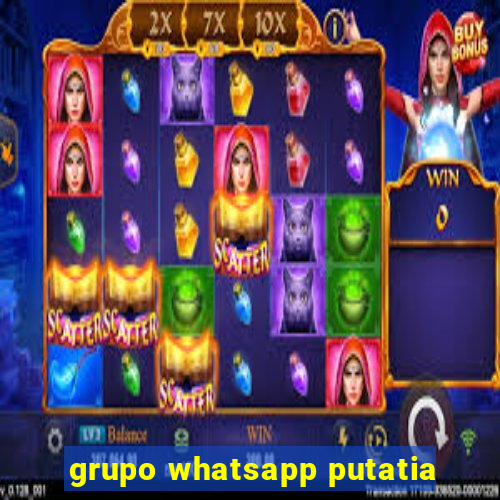 grupo whatsapp putatia