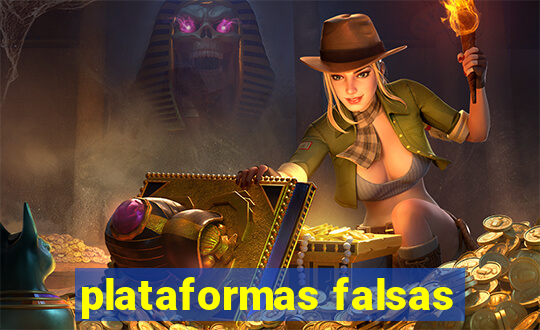 plataformas falsas