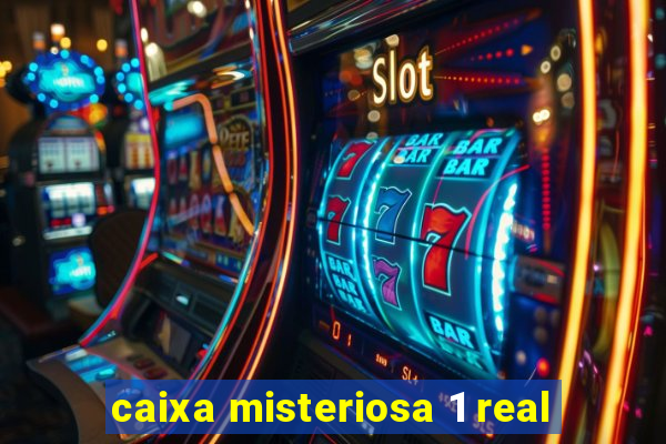 caixa misteriosa 1 real