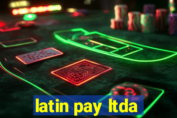 latin pay ltda