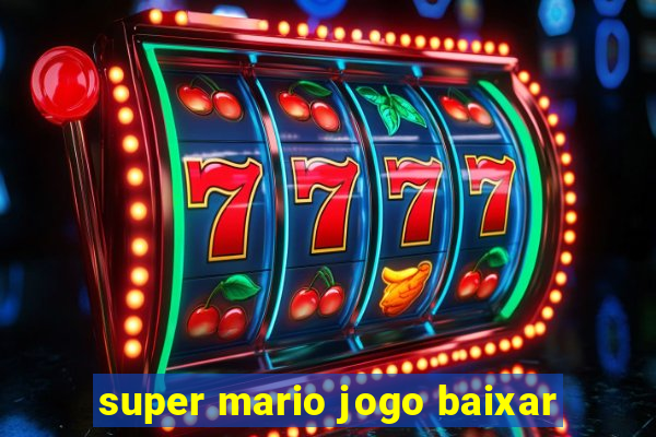 super mario jogo baixar