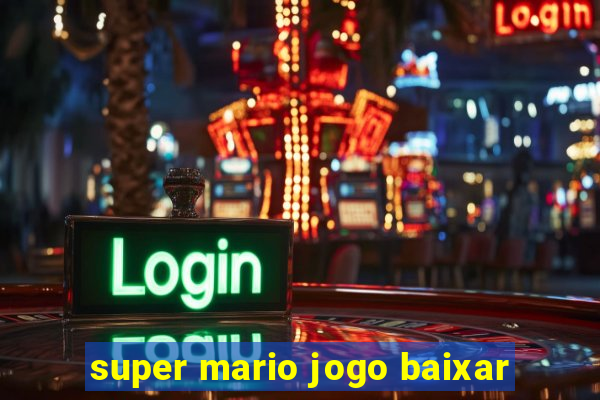 super mario jogo baixar