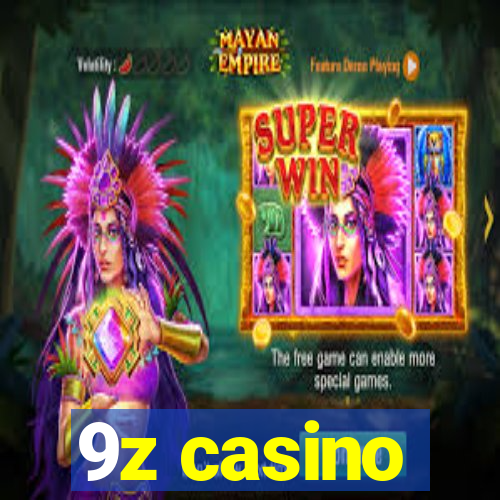 9z casino