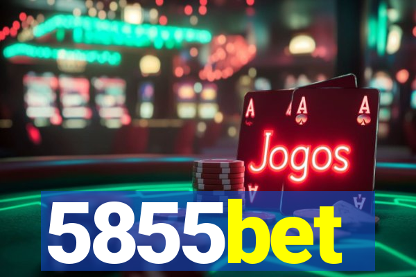 5855bet