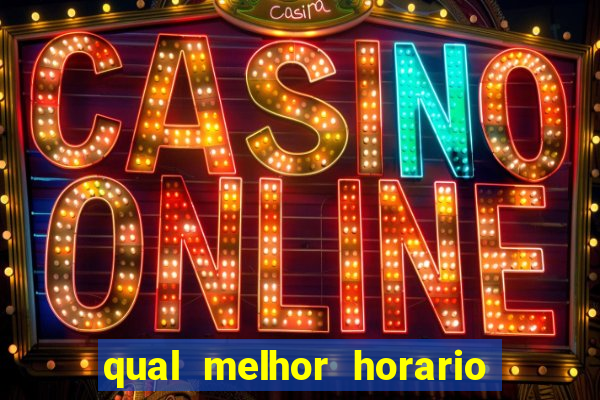 qual melhor horario para jogar big bass bonanza