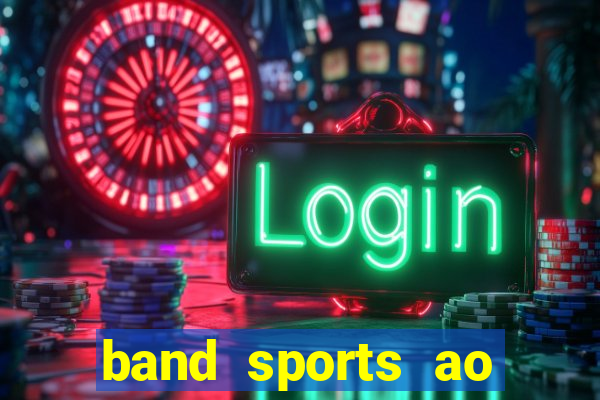 band sports ao vivo gratis